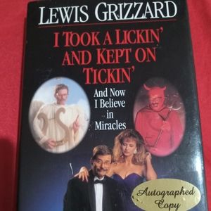 Signed Lewis Grizzard I Took a Licking and Kept On Ticking Hardback